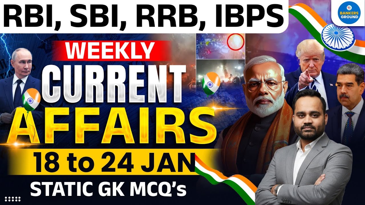 Weekly Current Affairs 18 to 24 January | RBI SBI RRB IBPS | Static GK MCQs | Banking Exams 2026