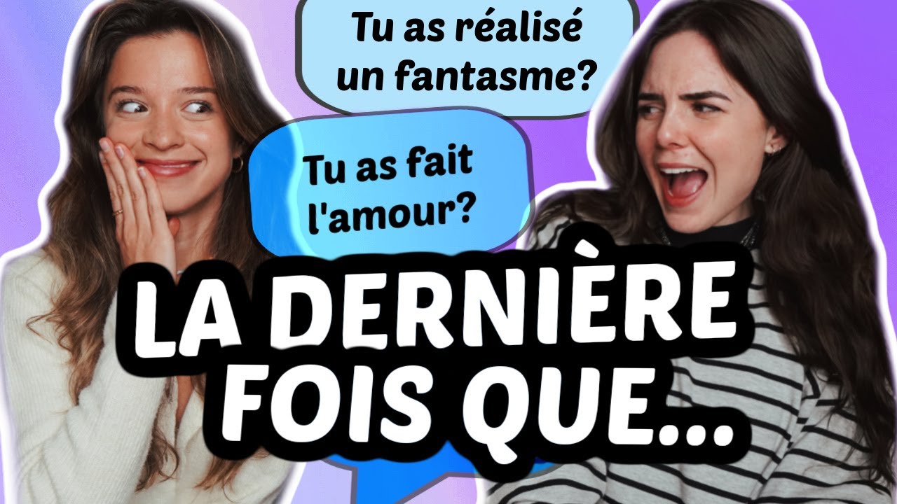 NOS DERNIÈRES FOIS *SPICY EDITION* ft Lucie Rhéaume