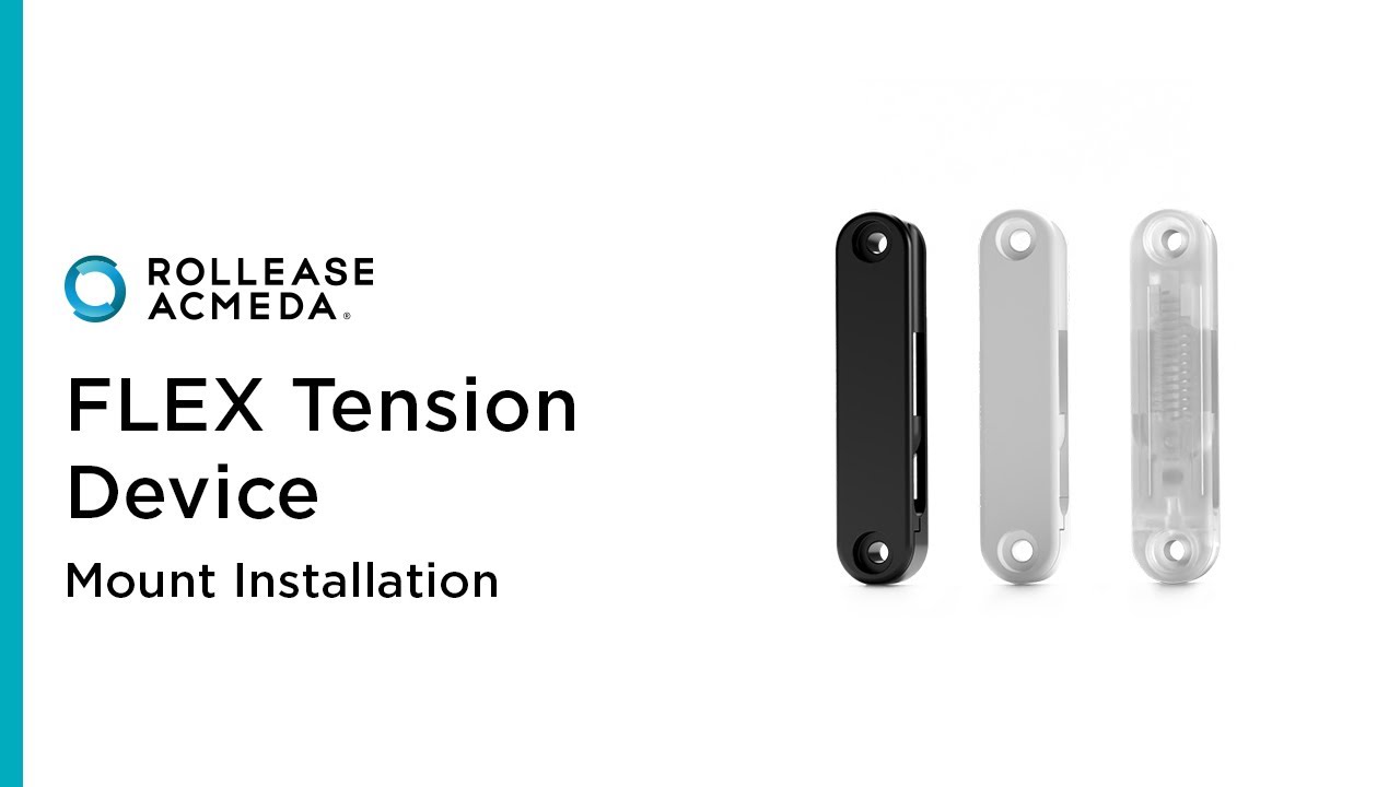 Rollease Acmeda | Flex Tension Device | Mount Installation