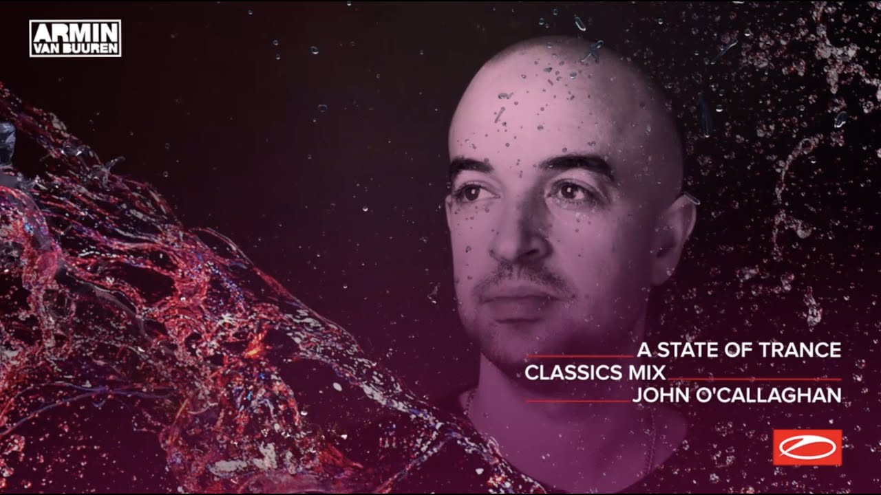 A State Of Trance Classics - Mix 012 John O'Callaghan