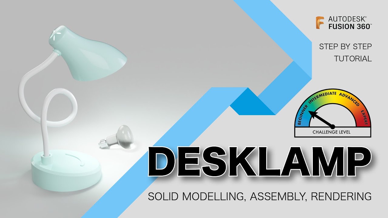 Fusion360: Desklamp & Lightbulb