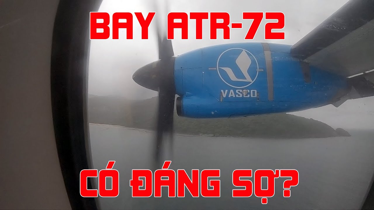 Lần đầu bay ATR72 đến Côn Đảo - Hạ cánh trong thời tiết xấu.