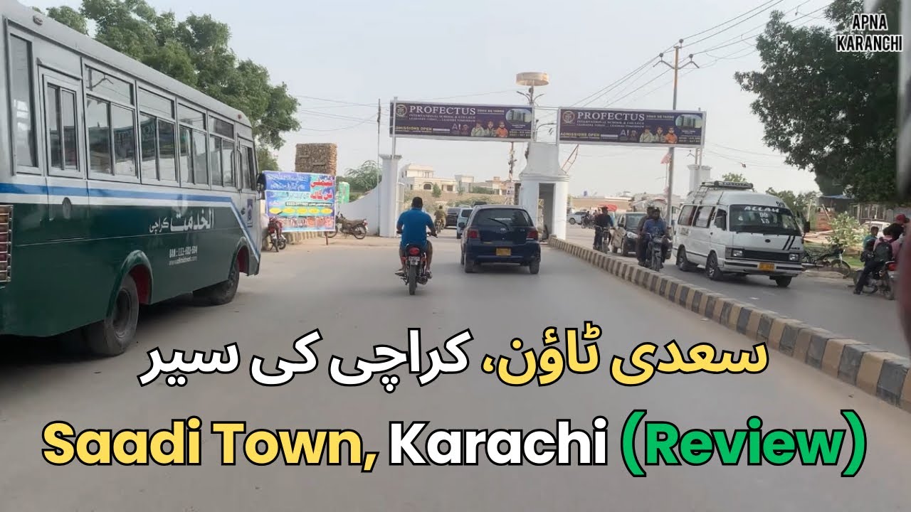 Saadi Town Karachi Vlog | Details and Review | Ali Bhai