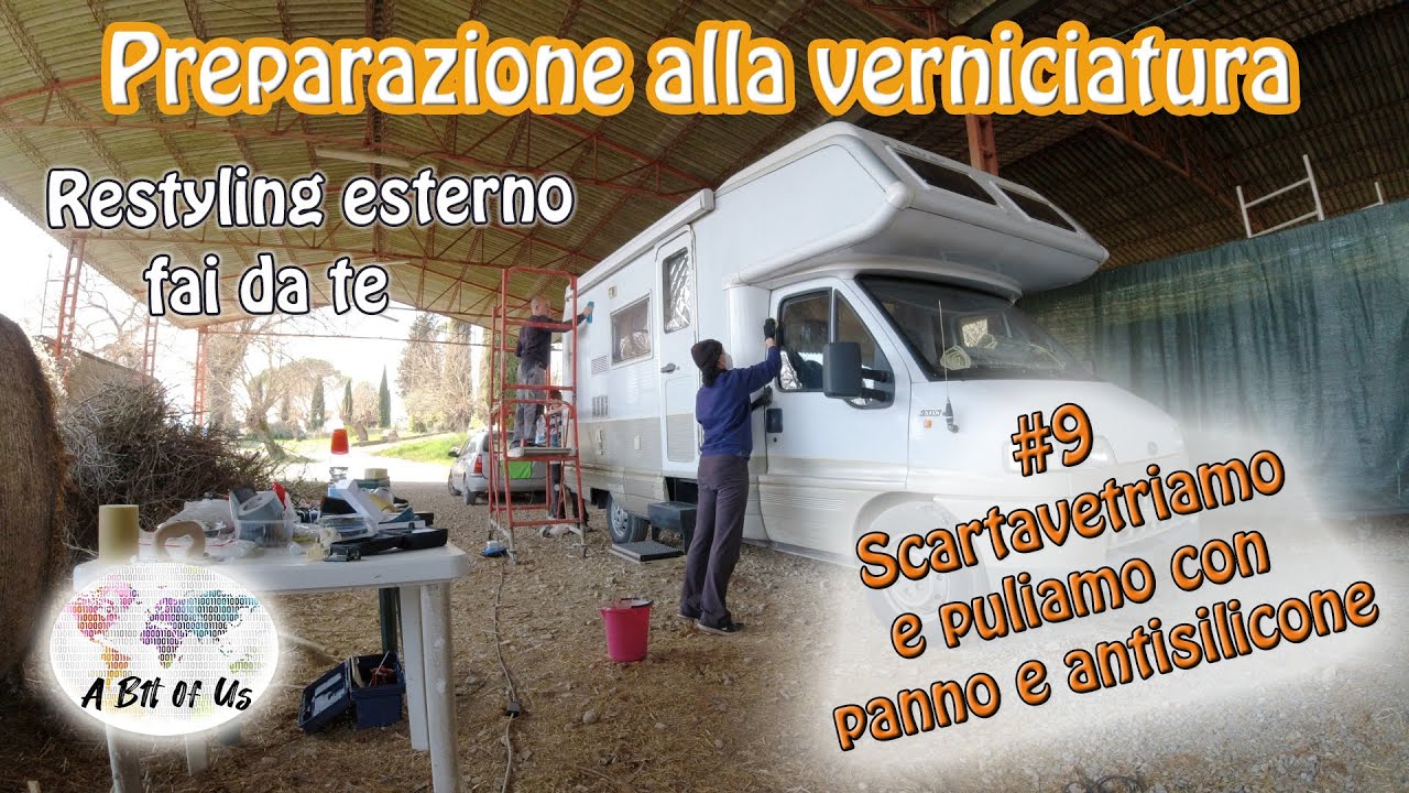 #9 Preparazione alla verniciatura esterna del nostro Laika | Scartavetratura | Restyling esterno