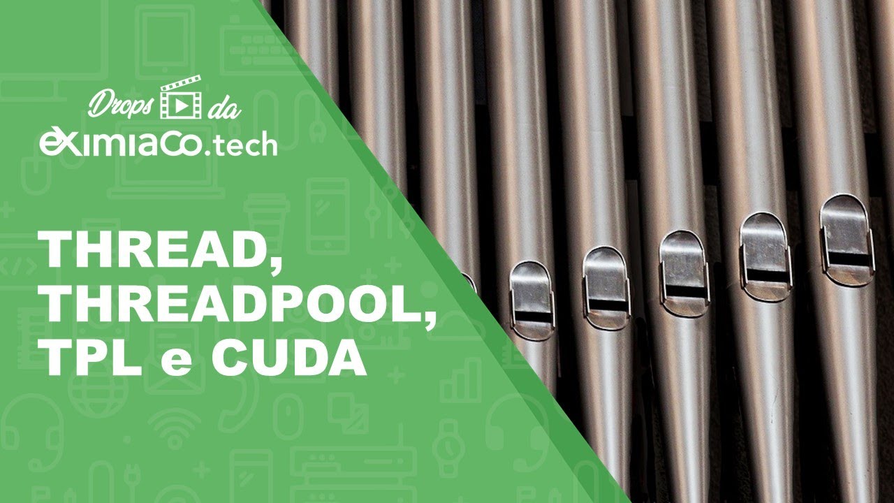 Paralelismo em .NET com Thread, ThreadPool, TPL e CUDA