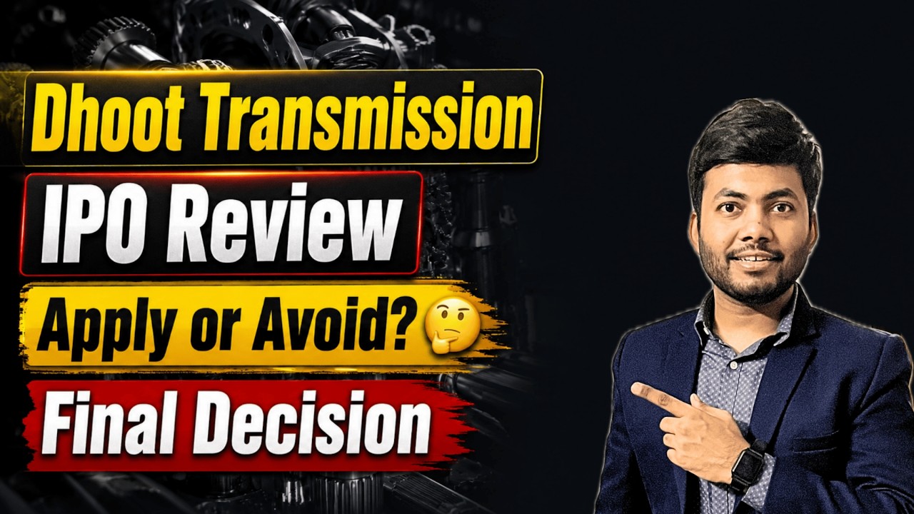 Dhoot Transmission IPO Review | Final Decision | Apply or Avoid..