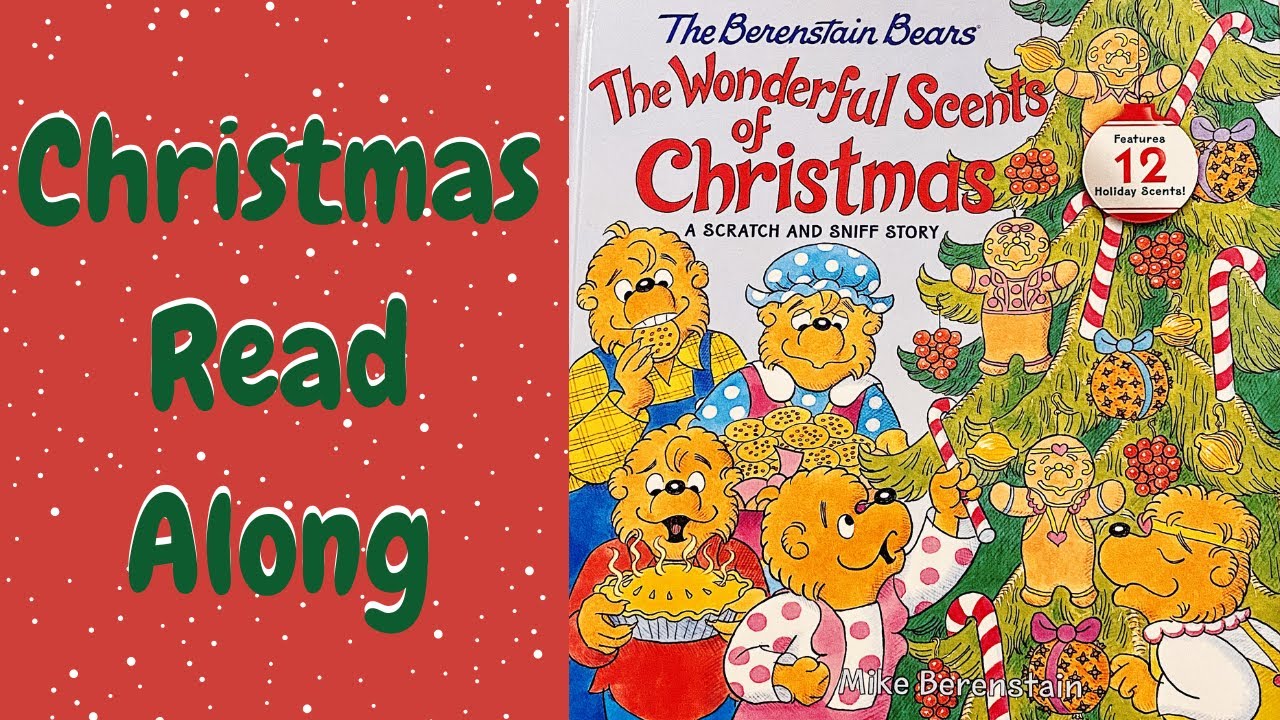 The Berenstain Bears | The Wonderful Scents of Christmas | Read Aloud
