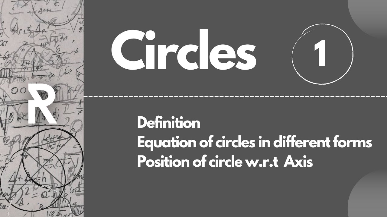 Circles : Part 1 | Introduction | JEE Maths | JEE Complete Circles Series | Ram's Math Classes