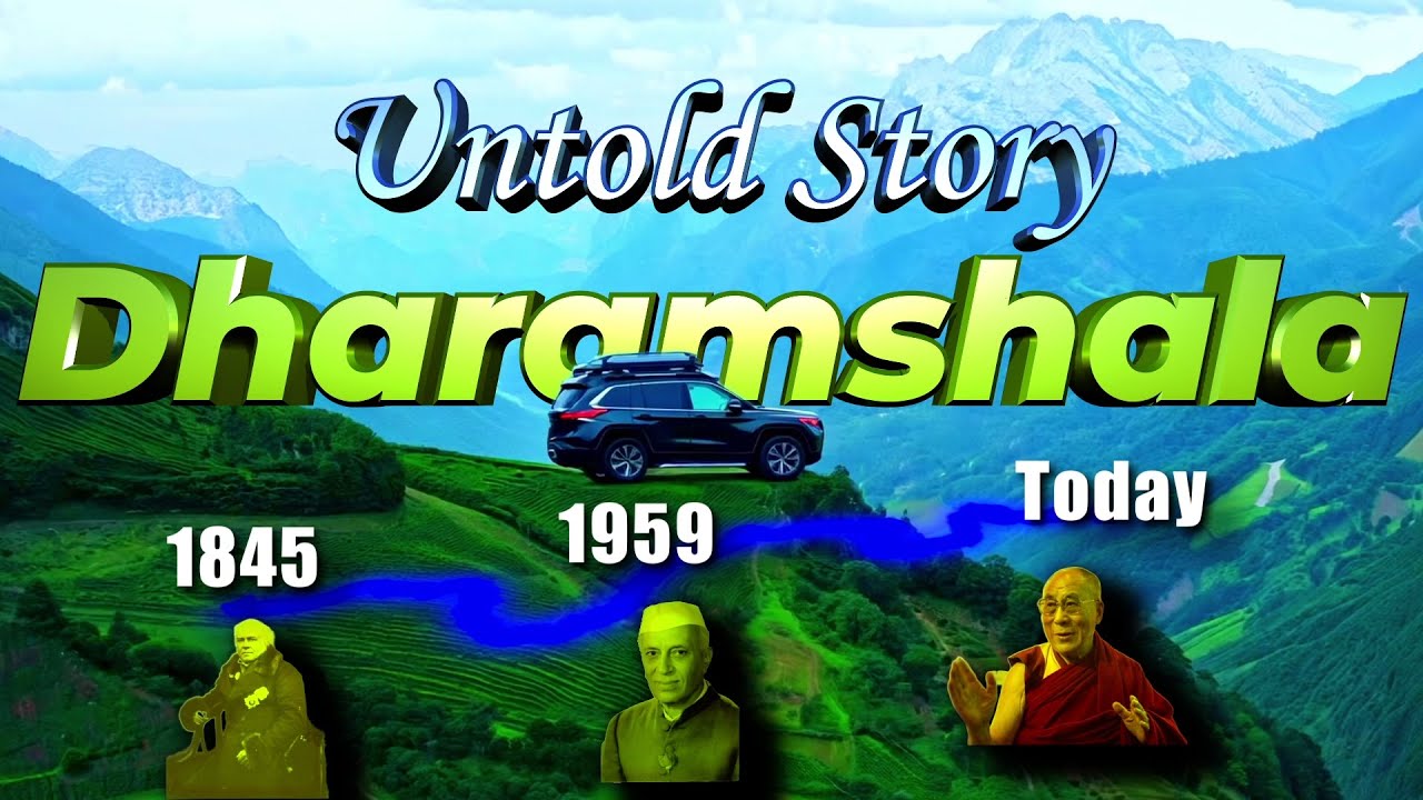 Amazing Story of Mcleodganj Dharamshala That Almost Wasn't (Dharamshala Palampur Places Demystifyed)