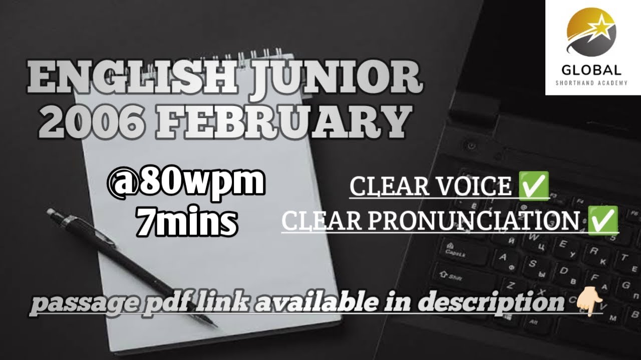 FEBRUARY 2006 SHORTHAND DICTATION ENGLISH JUNIOR SPEED | GLOBAL SHORTHAND ACADEMY