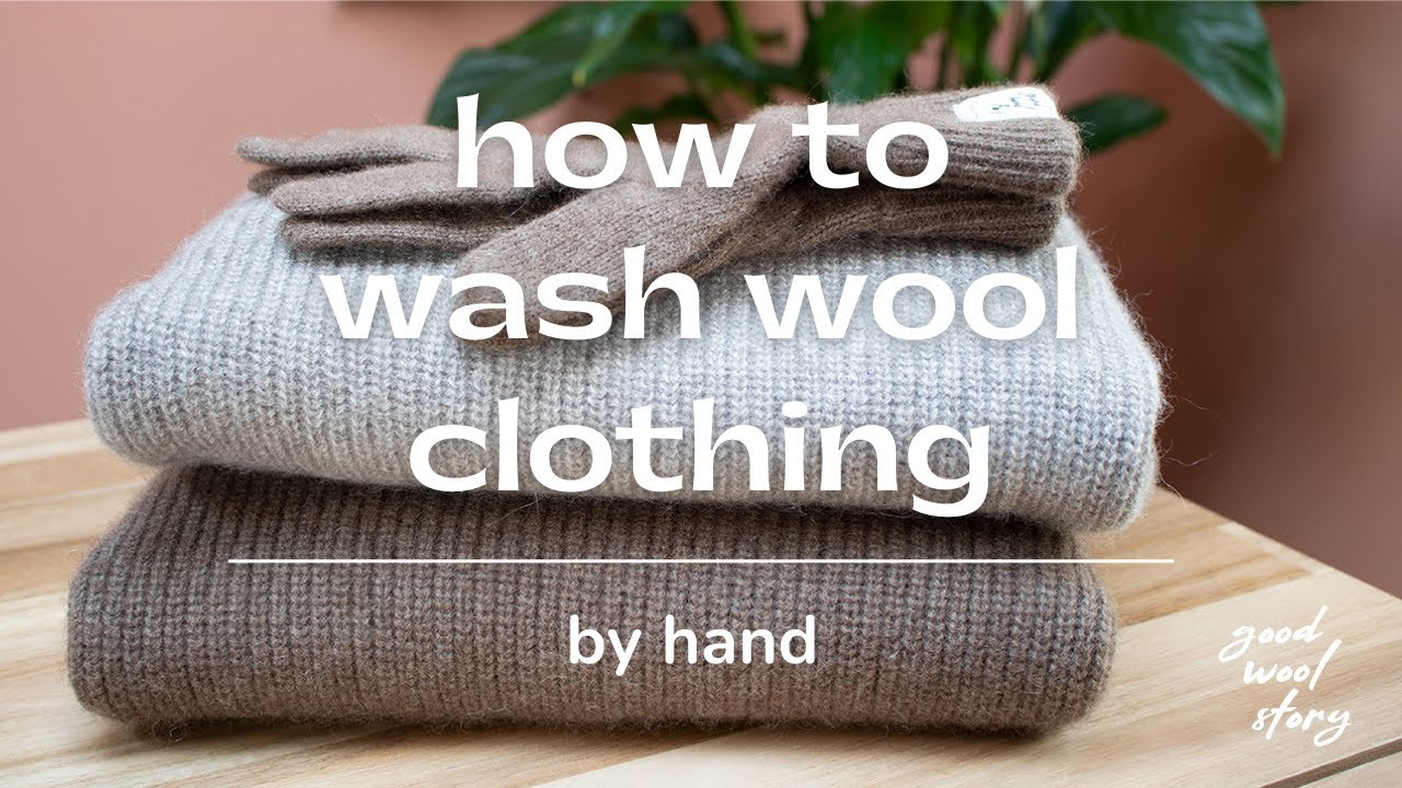 How to Wash Wool by Hand