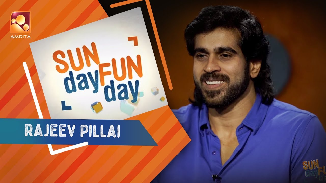 Rajeev Pillai |Sunday Funday | Amrita TV