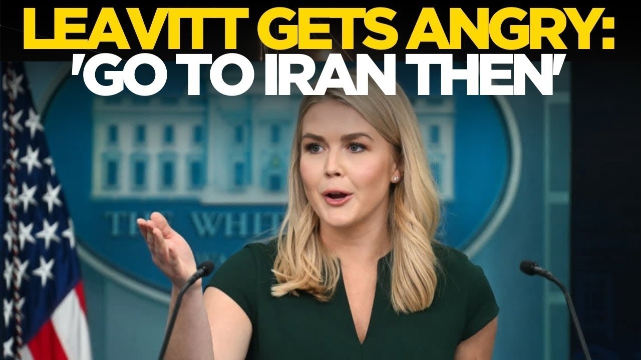 Karoline Leavitt LIVE: ‘You Doubt The President? Go To Iran &…’: Trump’s Secy Loses Cool | US News