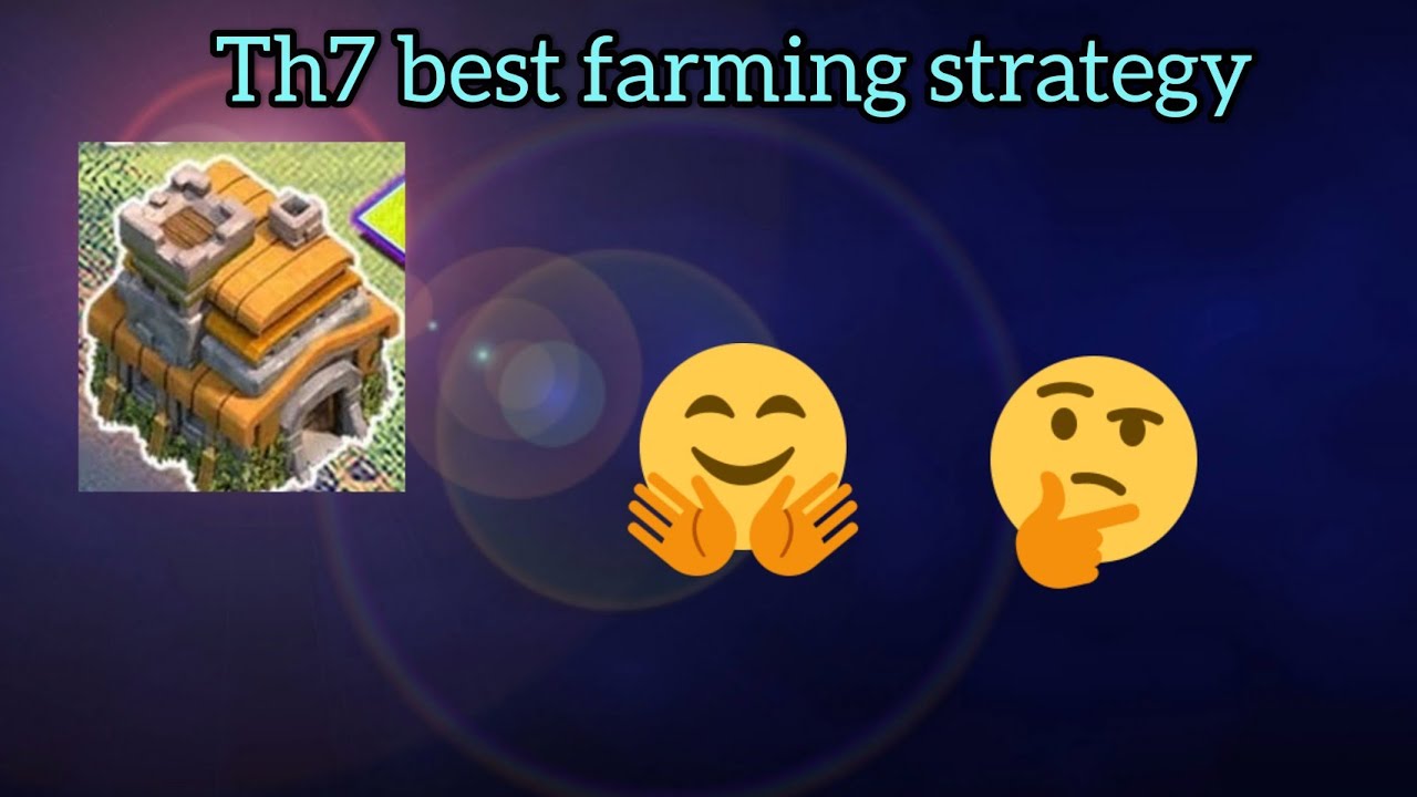 Th7 best farming strategy in coc😎😎
