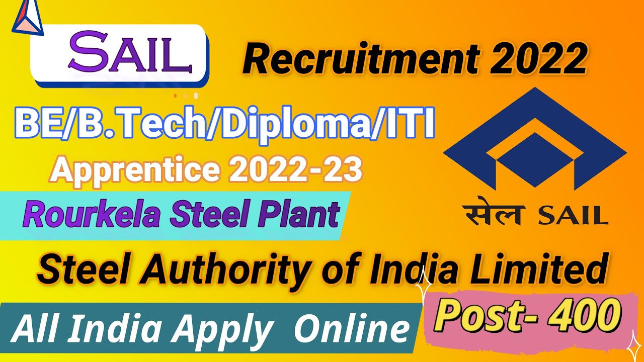 SAIL Apprentice 2022 | BE/B.Tech/Diploma/ITI Apprentice 2022| 400 Post| Rourkla Steel Plant Vacancy