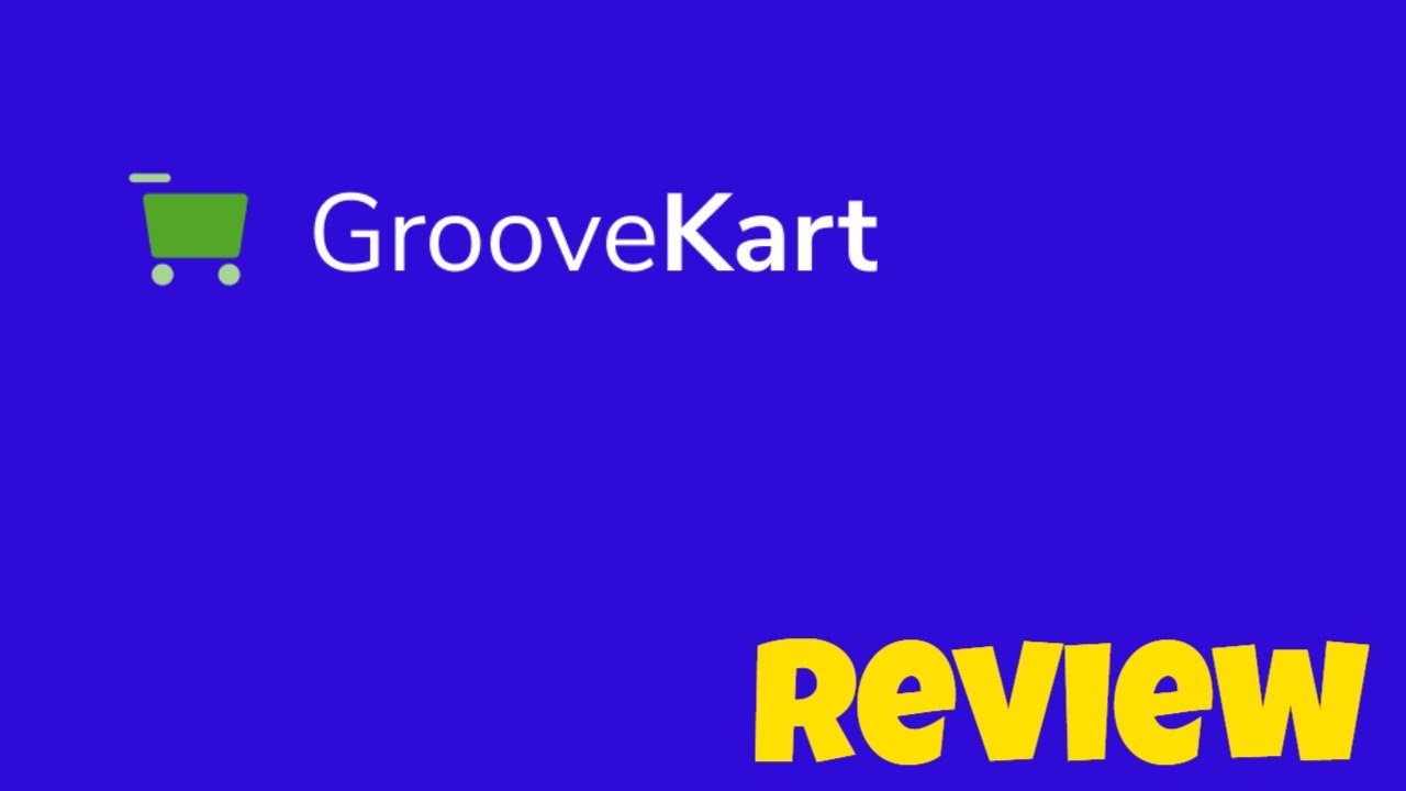 GrooveKart... GrooveSell Advanced Training With a  Proper GrooveKart Demo