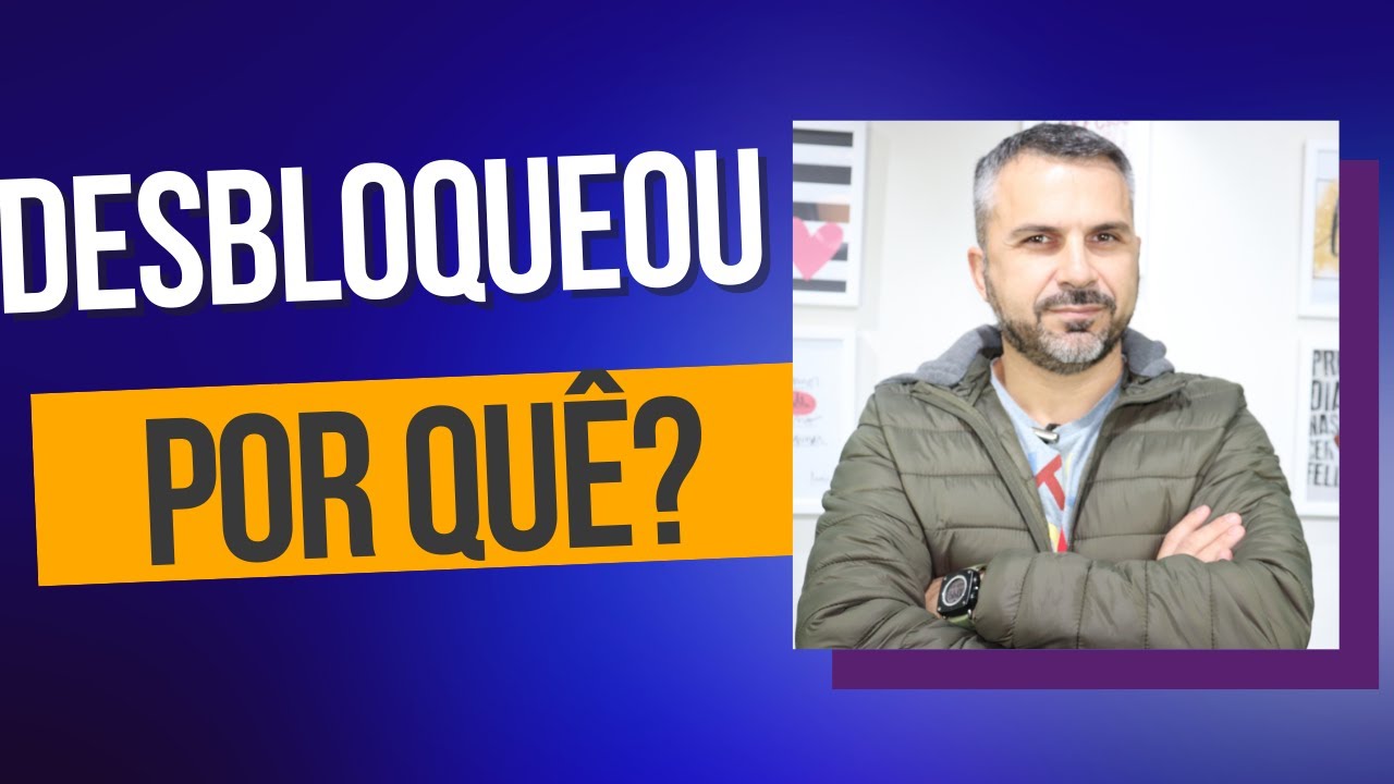 Terminamos brigados. Depois de 3 meses, me DESBLOQUEOU. O que significa?