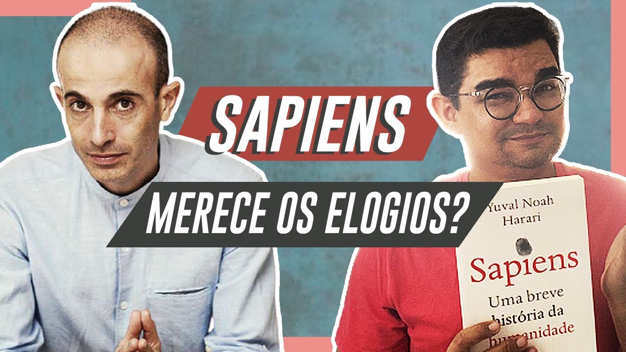 SAPIENS: O problemático livro de Yuval Noah Harari!