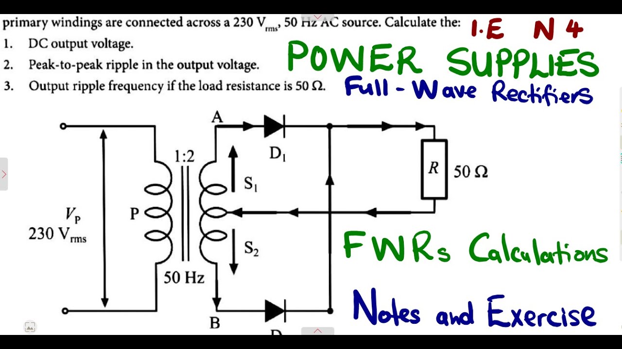 Industrial Electronics N4 Full Wave Rectifiers Calculations Examples Part 1 _ Power Supply