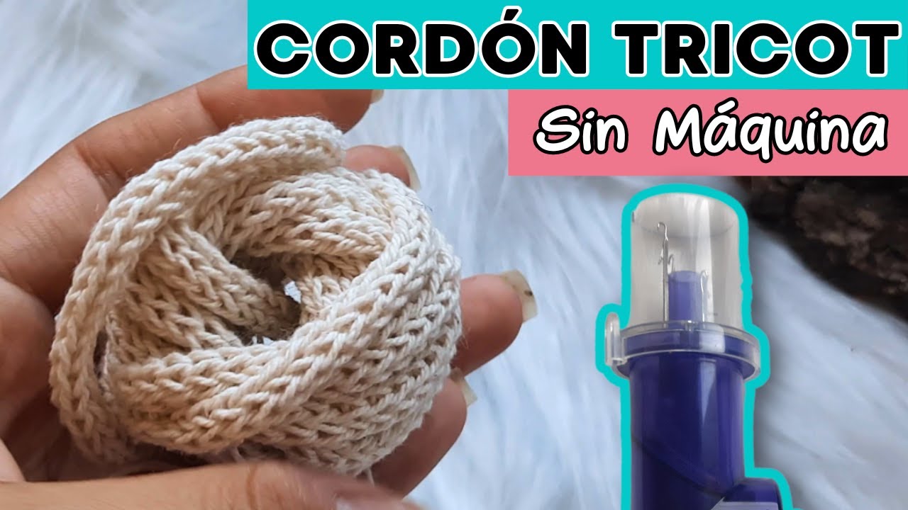 🧵 Como TEJER CORDÓN sin Máquina TRICOTiN🧶