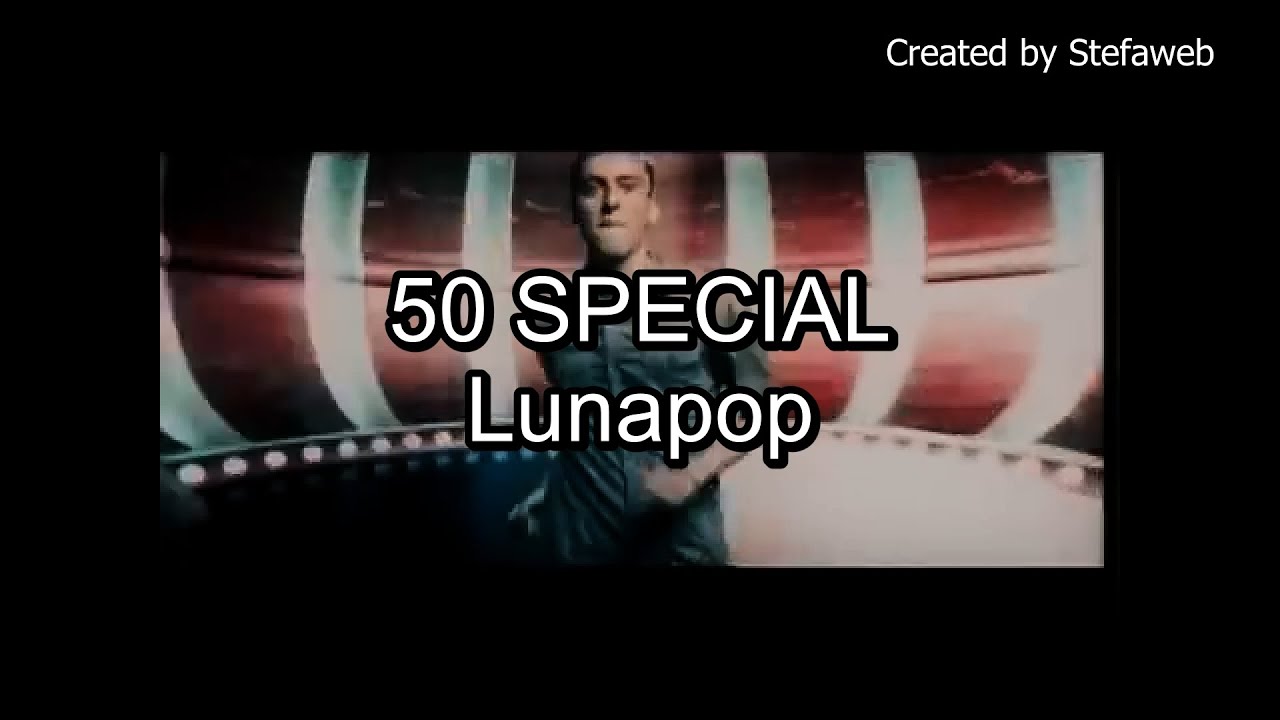 L&ugrave;napop - 50 Special (Karaoke Originale + cori)