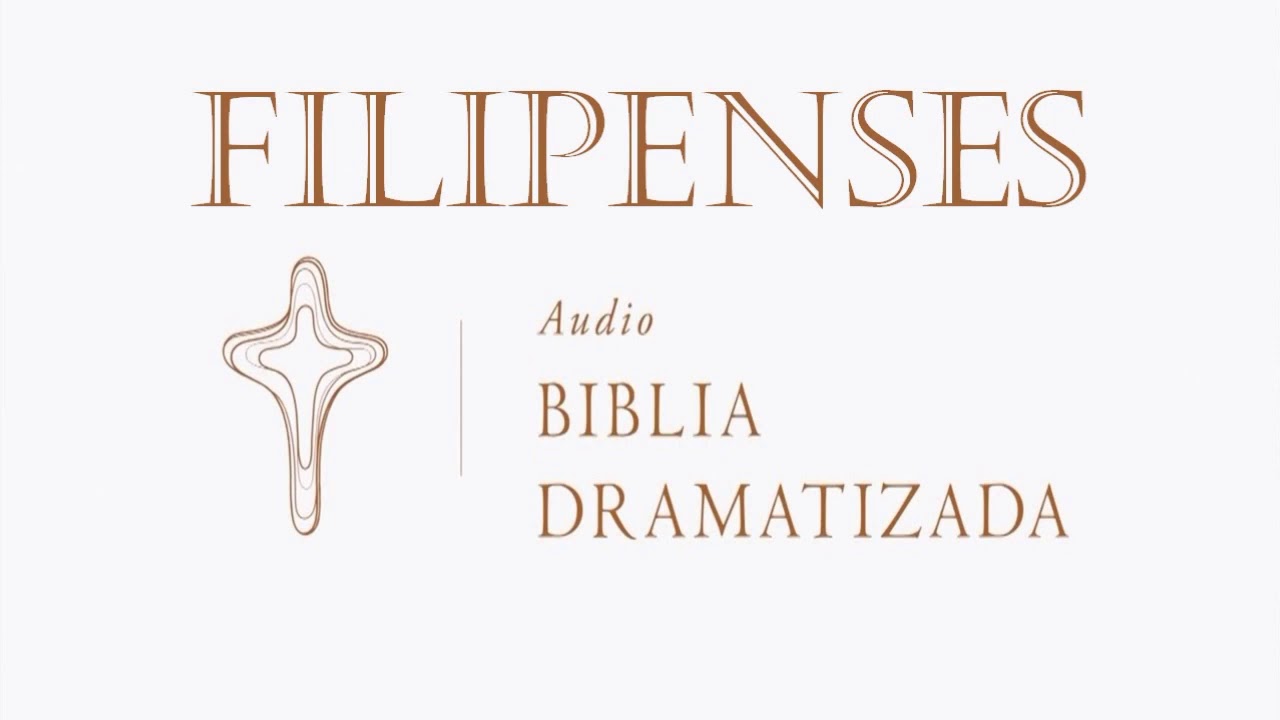 50  FILIPENSES   AUDIO BIBLIA DRAMATIZADA   NUEVA TRADUCCIÓN VIVIENTE