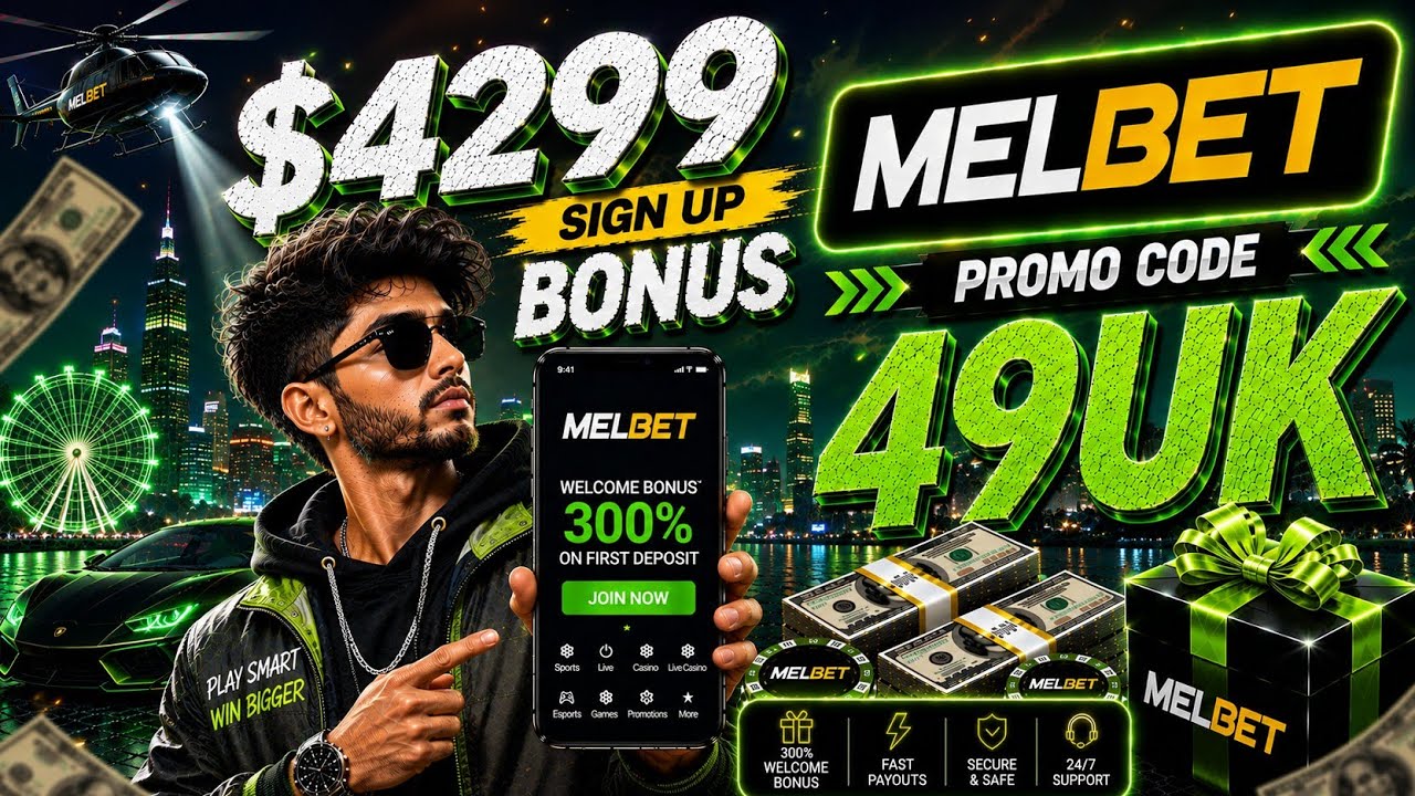 Melbet Promo Code 2026 | Get the Biggest Welcome Bonus for New Users Today!