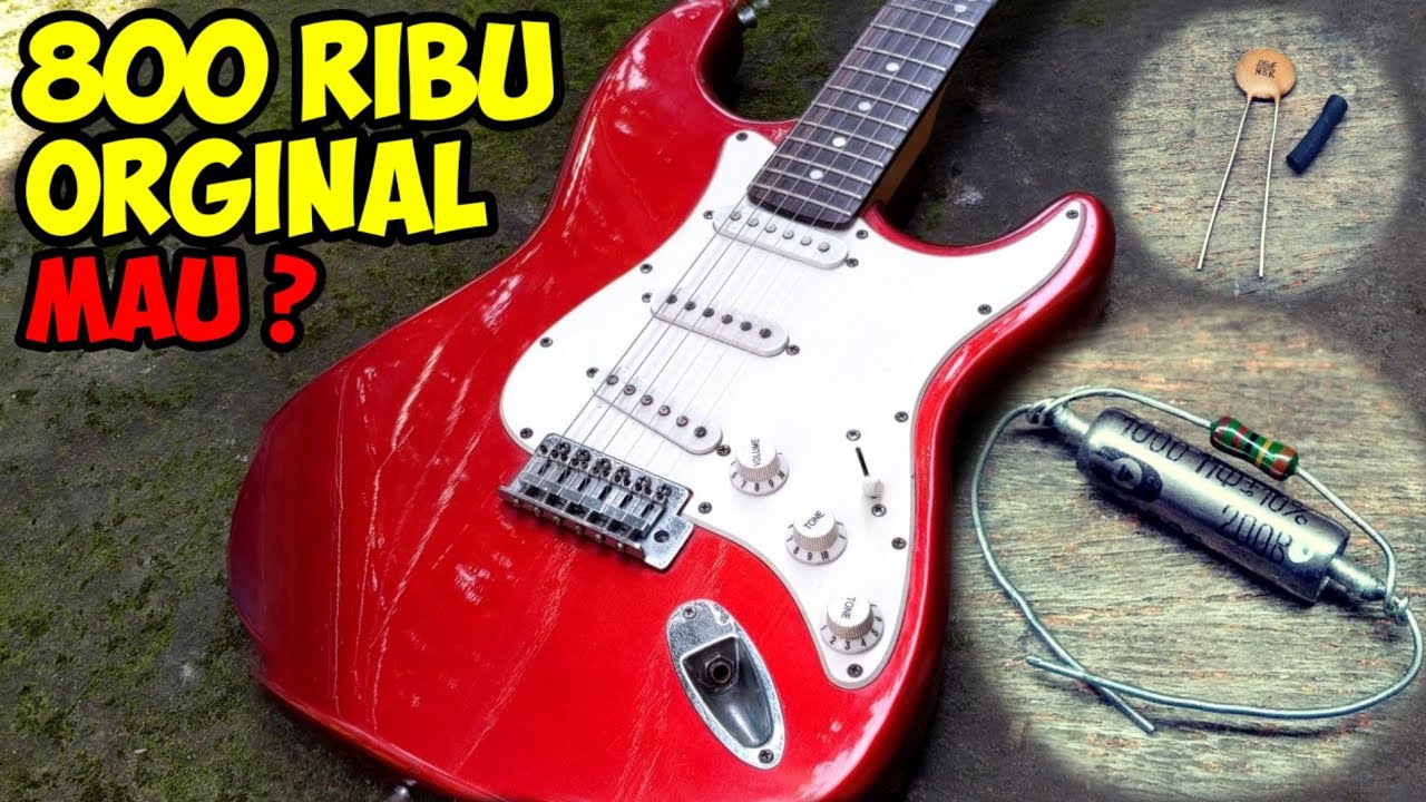 Gitar listrik murah upgrade kapasitor dan treble bleed