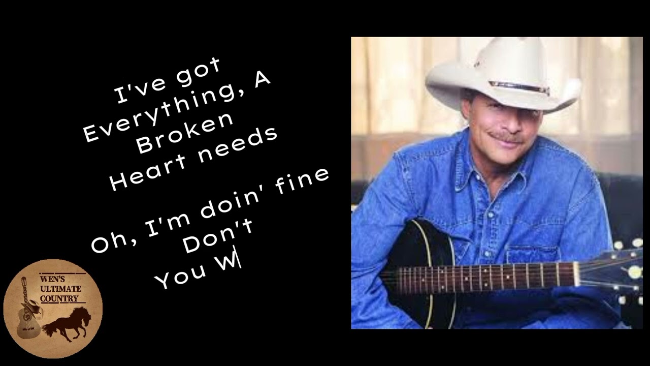 (Who Says) You Can't Have It All - Artist & Lyrics by Alan Jackson