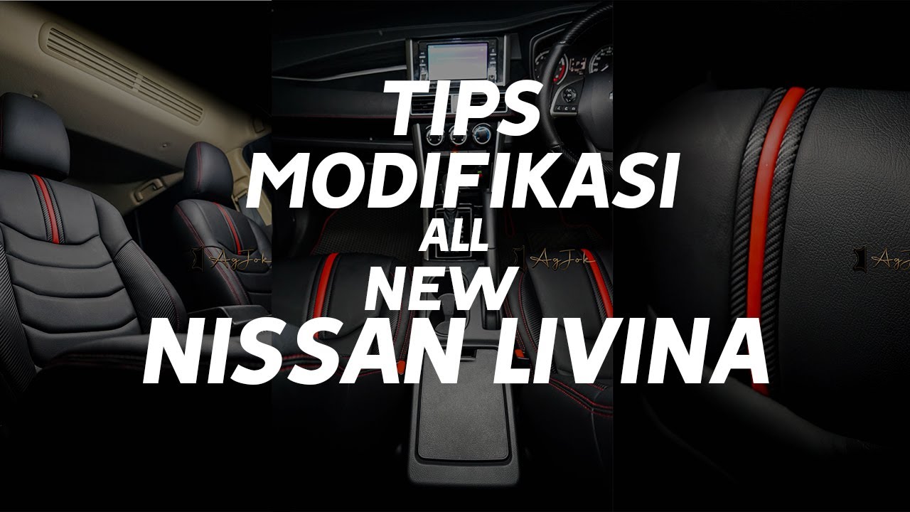 TIPS MODIFIKASI ALL NEW NISSAN LIVINA