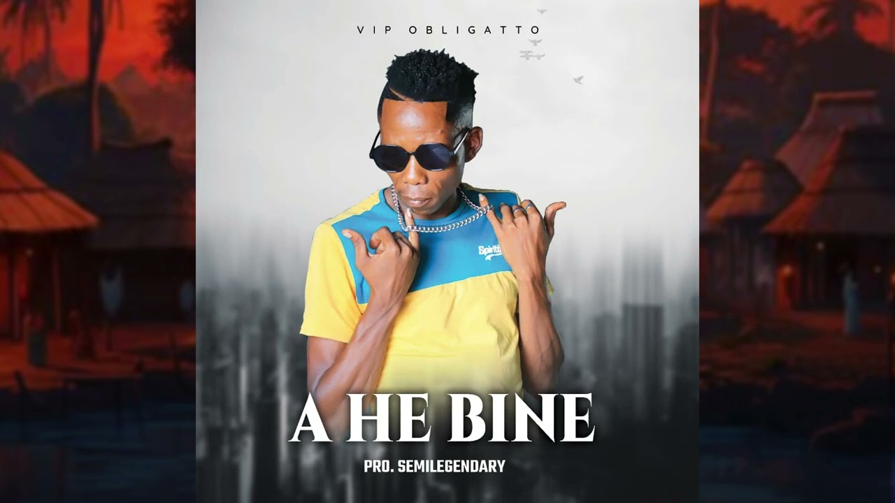 VIP Obligatto - A He Bine (Official Audio)