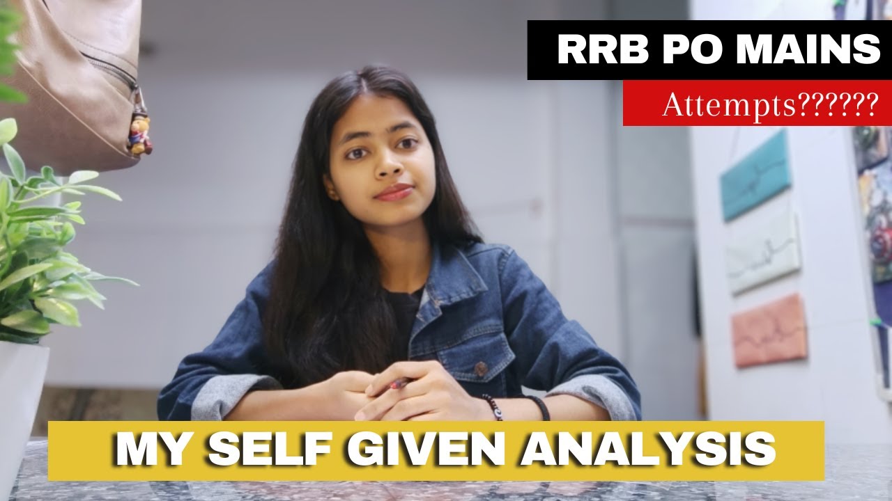 RRB PO MAINS self given analysis ✅ | My attempts ?? 🙃