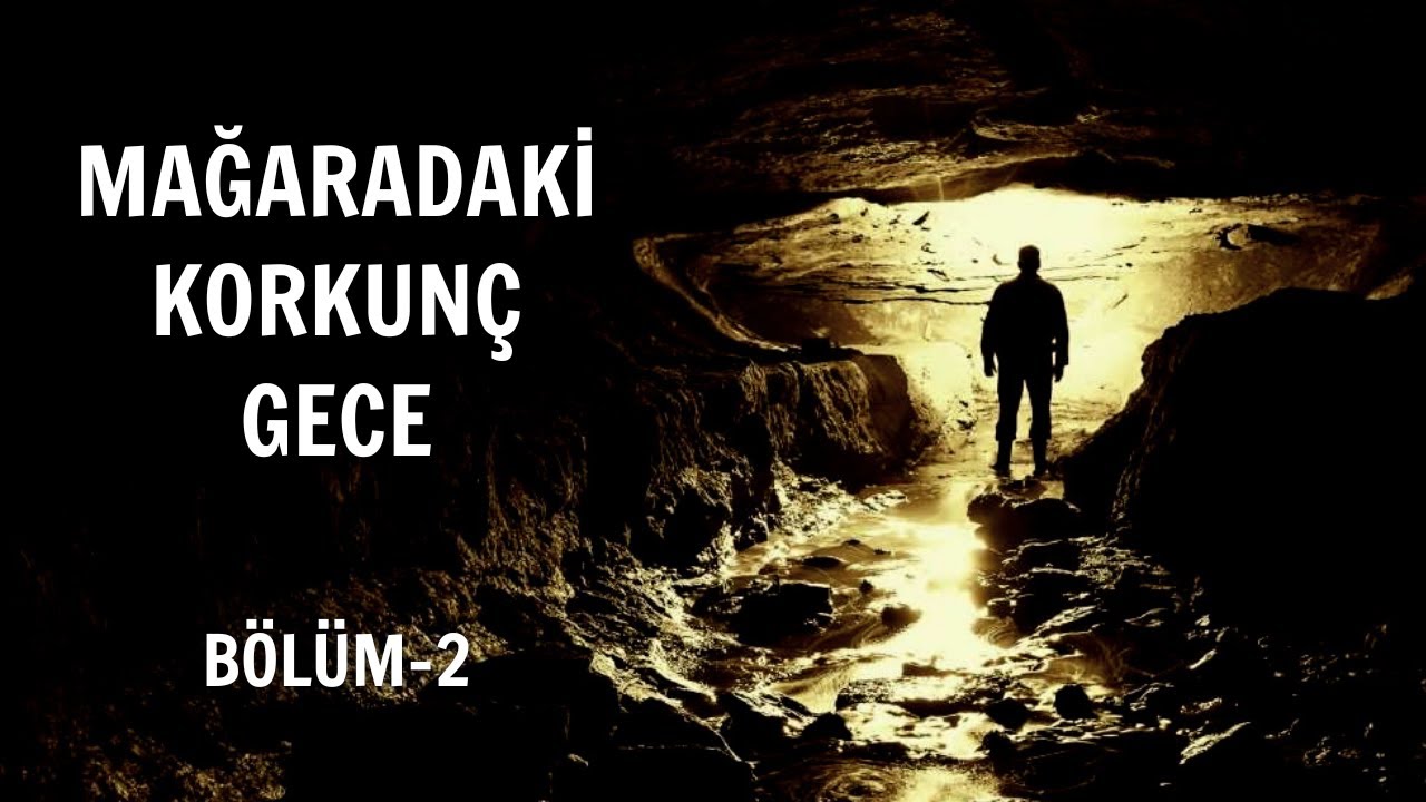 Define İçin Gittiğimiz Mağarada Yaşadığımız Korkunç Olaylar Bölüm -2 | Cin Hikayeleri | Korku