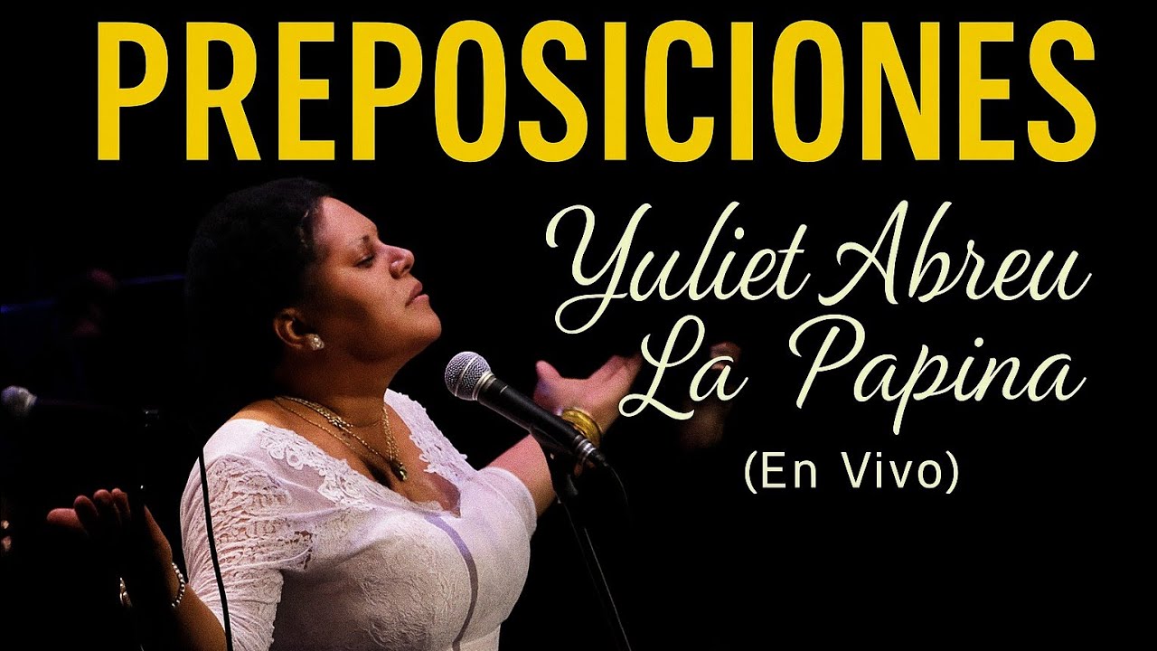 PREPOSICIONES Yuliet Abreu La Papina 