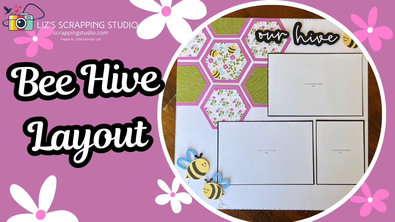 Bee Hive Layout- 2 Pages of Buzzy Fun