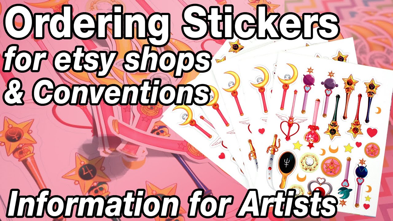 Ordering Stickers for my Etsy Shop & Artist Alley Table
