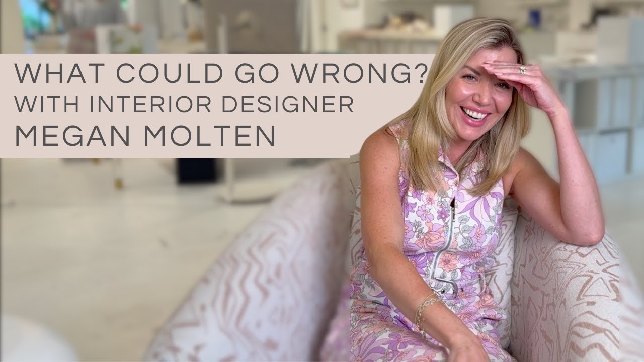 What Could Go Wrong? The Interior Design Process | MM TELLS ALL