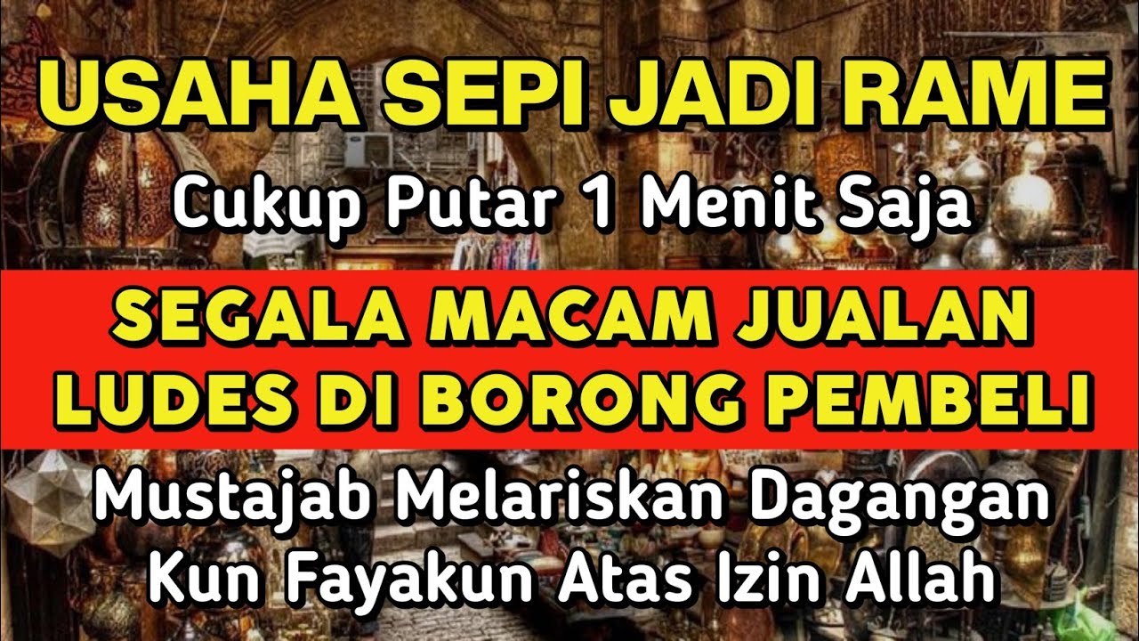 YA ROHMAN , YA ROHIM 🤲🤲 Pelaris Dagangan Pemanggil Pembeli Pembuka Aura Toko/Warung