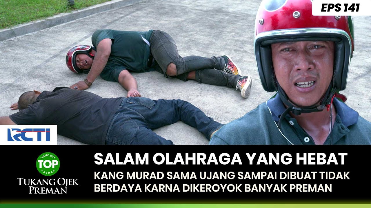PERTEMPURAN HEBAT! Kang Murad Sama Ujang Dibikin Tumbang - TUKANG OJEK PREMAN EPS 141 (2/2)