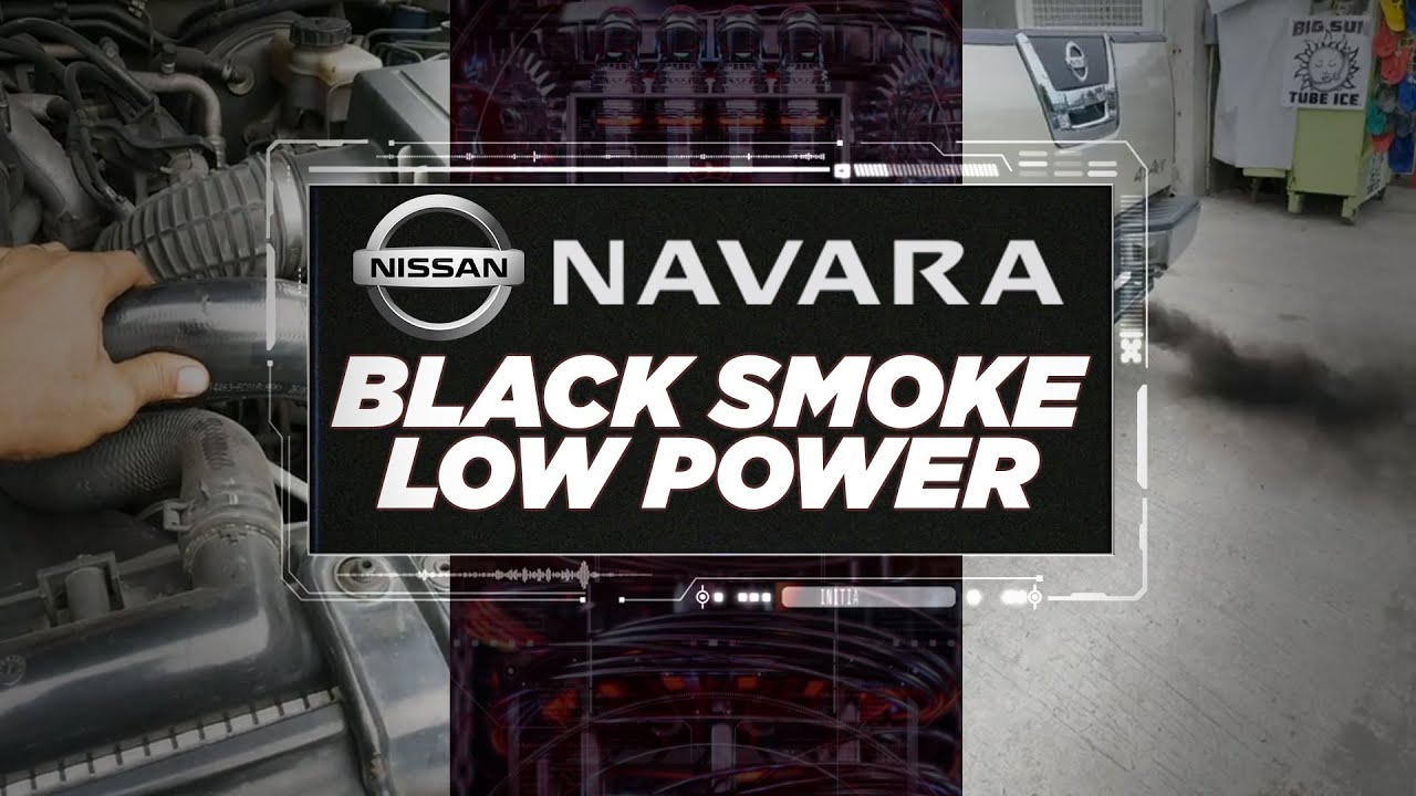 Nissan Navara Black Smoke Low Power