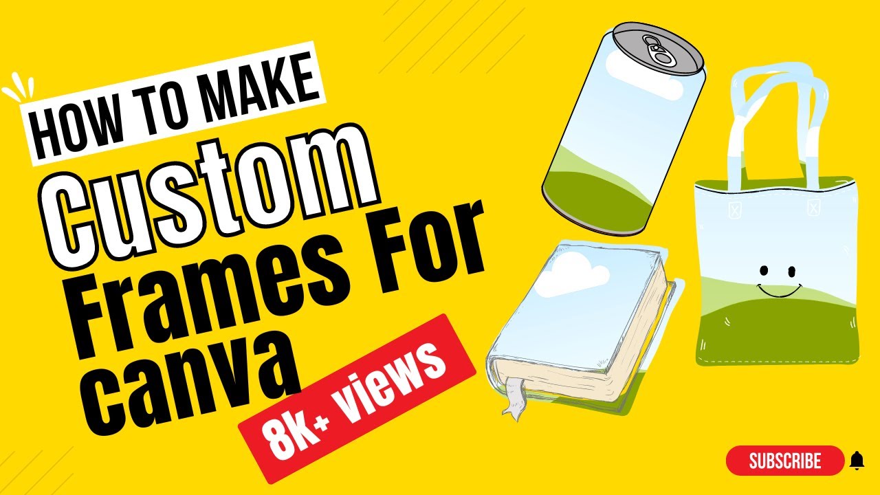 Custom Frames For Canva | How To Make Custom Frames For Canva | How To Create Custom Frames