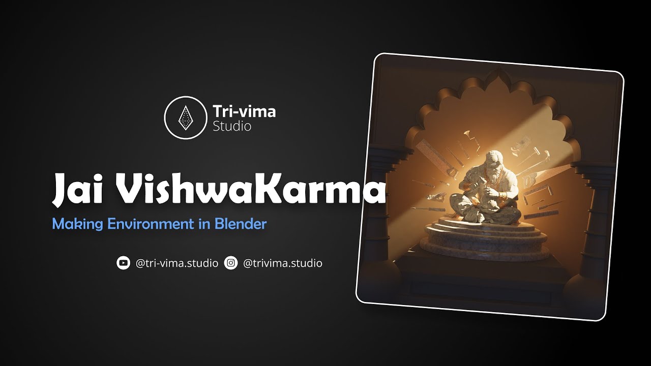 Jai Vishwakarma | Making of Environment in Blender | #blender #vishwakarma #cycles