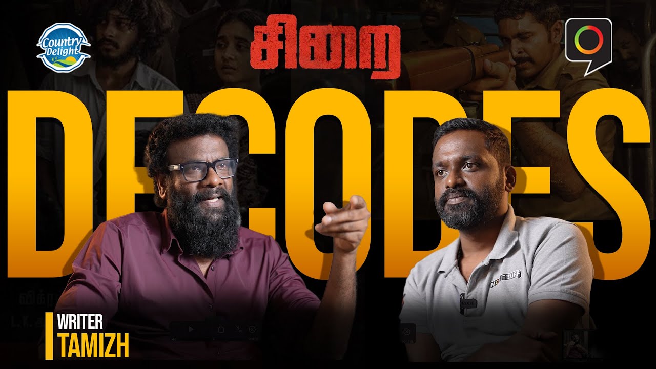 #Sirai Decodes - Writer Tamizh on Character Arcs & Core Theme | Vikram Prabhu | LK Akshay Kumar