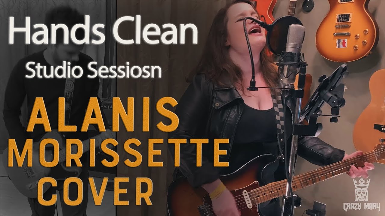 Hands Clean  - Nadine Alanis Morissette Cover (Studio Sessions)