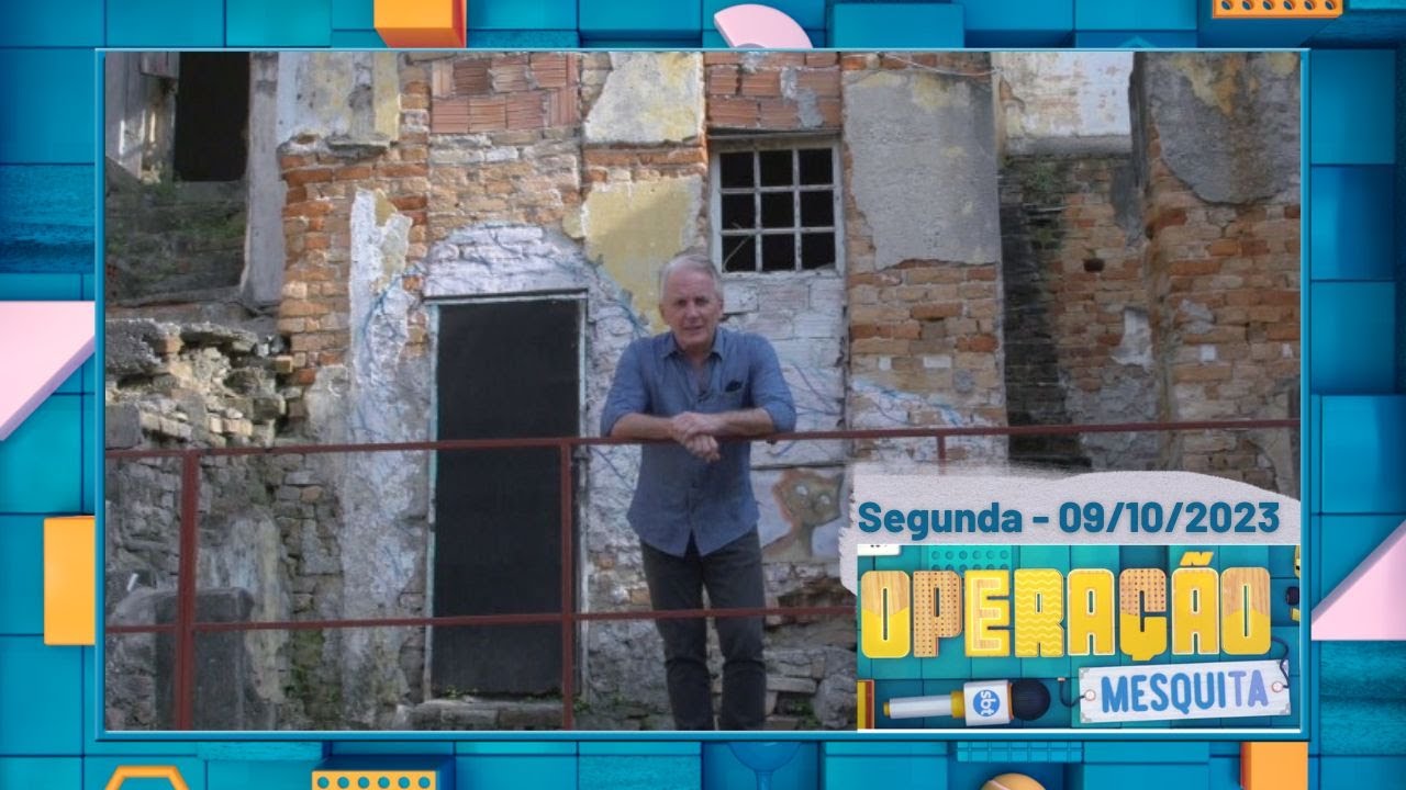 Operação Mesquita 09/10/2023 - Centro Cultural Vila Itororó
