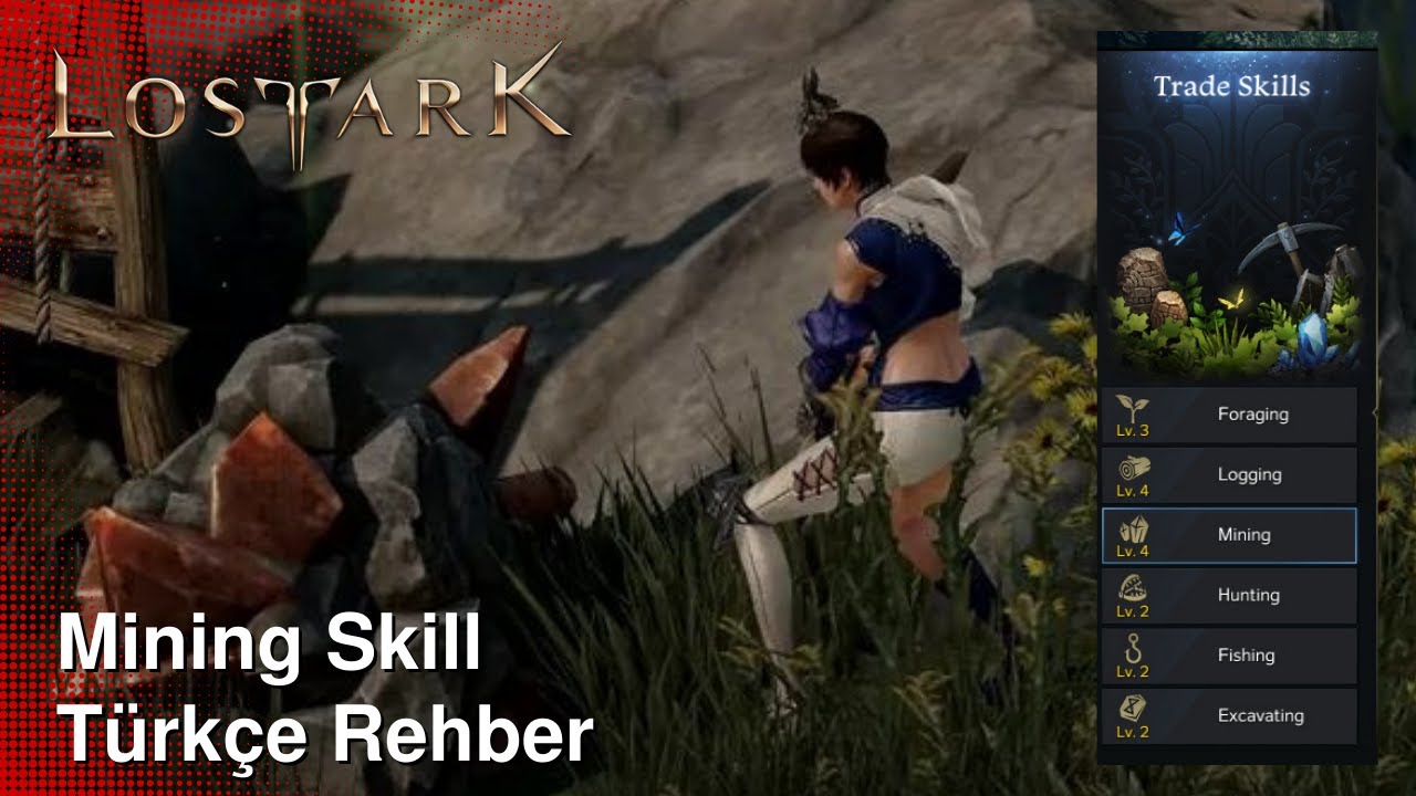 Lost Ark Mining Skill, Maden Kazma - Lost Ark T&uuml;rk&ccedil;e Rehber