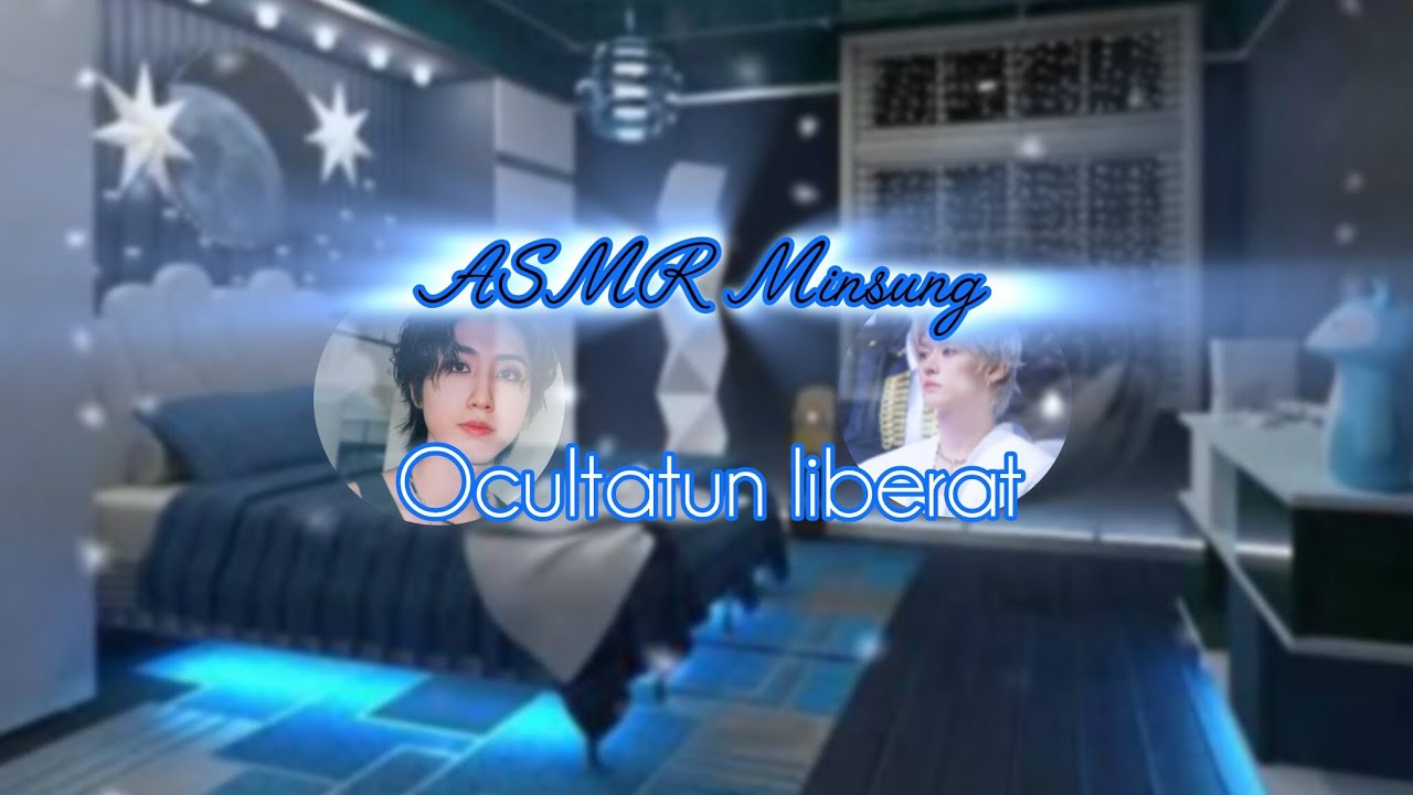 ASMR Minsung||• Ocultatun liberat 🤍.....@asmrdajennie 💓