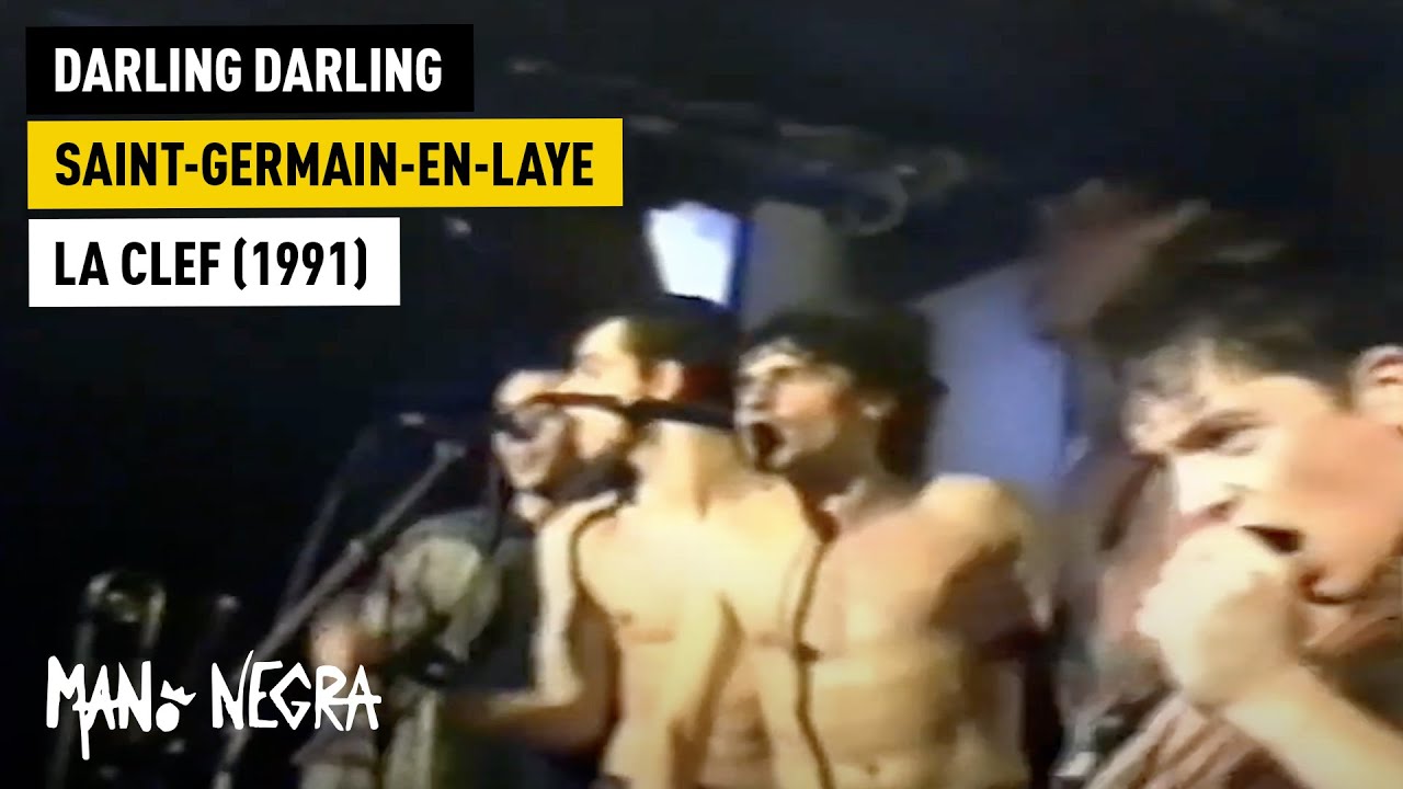 Mano Negra - Darling Darling - Live in Saint-Germain-en-Laye (La CLEF) - 1991 (Official Live Video)