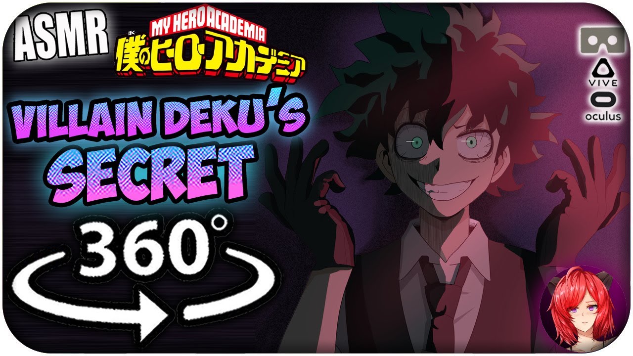 Villain Deku's Secrets~ [ASMR] 360: My Hero Academia 360 VR