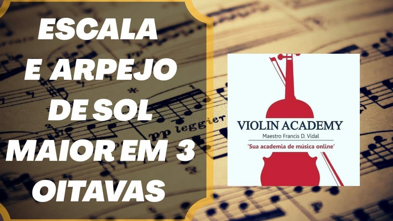 Escala e Arpejo de Sol Maior em 3 Oitavas